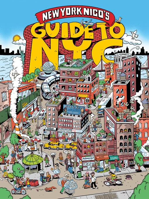 Title details for New York Nico's Guide to NYC by New York Nico - Available